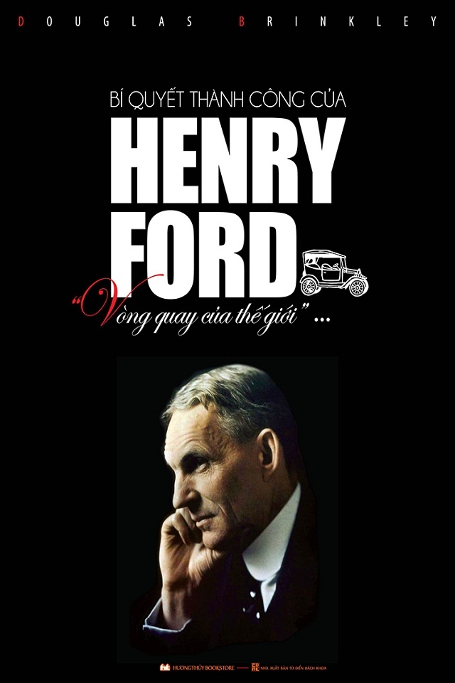 Bí quyết thành công của Henry Ford